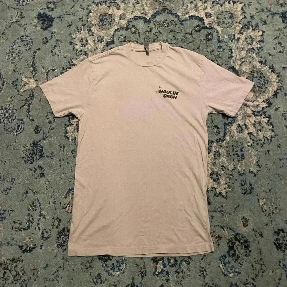 Haulin’ Cash T-Shirt